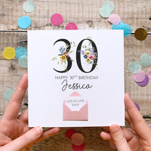 Load image into Gallery viewer, 30th Birthday Card, Personalised Card for Her, Any Name and Age, Personalised Gift, Birthday Card With Flowers, 3D Card, Card for Woman