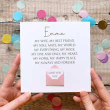 Load image into Gallery viewer, Personalised Birthday Card For Wife, My Everything, Romantic Card with Verse, Keepsake Gift for Her, Hidden Message, Any Birthday or Age