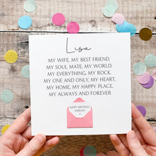 Load image into Gallery viewer, Personalised Birthday Card For Wife, My Everything, Romantic Card with Verse, Keepsake Gift for Her, Hidden Message, Any Birthday or Age