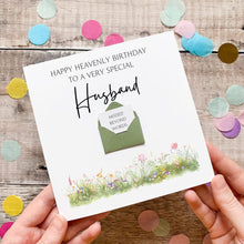 Load image into Gallery viewer, Happy Heavenly Birthday Husband Card, Personalised Bereavement Birthday Card, Loss of Husband, Birthday Memorial, Keepsake