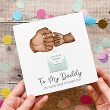 Load image into Gallery viewer, Personalised 1st Father's Day Card, As My Daddy, Fist Bump, Personalised Gift for Daddy, From New Baby