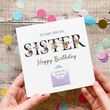 Load image into Gallery viewer, Personalised Sister Birthday Card, Card for Very Special Sister, Personalised Gift, Wildflower Garden, Birthday Card With Flowers, 3D Card