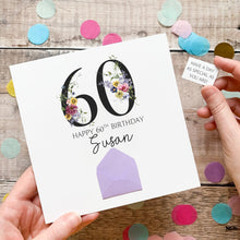 Load image into Gallery viewer, 60th Birthday Card, Personalised Card for Her, Any Name and Age, Personalised Gift, Birthday Card With Flowers, 3D Card, Card for Woman