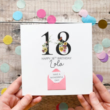Load image into Gallery viewer, 18th Birthday Card, Personalised Card for Her, Any Name and Age, Personalised Gift, Birthday Card With Flowers, 3D Card, Card for Woman