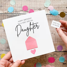 Load image into Gallery viewer, Birthday Card For Daughter: Thoughtful Card For Her - Personalised, Handmade 3D Design, Custom Keepsake Gift, Sentimental Verse, Any Age