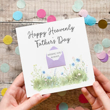 Load image into Gallery viewer, A person's hands holding a Father's Day card with a floral design and a message about missing someone.