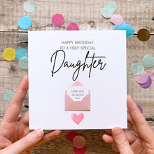 Load image into Gallery viewer, Birthday Card For Daughter: Thoughtful Card For Her - Personalised, Handmade 3D Design, Custom Keepsake Gift, Sentimental Verse, Any Age