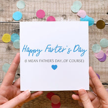 Load image into Gallery viewer, Funny Father's Day Card, Farter's Day, Fart Joke, Personalised Gift for Him, To My Dad, Humorous Greeting, Dad Jokes