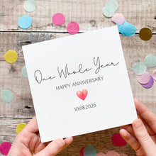 Load image into Gallery viewer, 1st Anniversary Card, One Whole Year Personalised Gift for Boyfriend, Girlfriend, First Year Keepsake, Hidden Message Reveal, Any Year