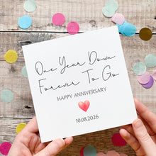 Load image into Gallery viewer, 1st Anniversary Card, One Year Down, Personalised Gift for Boyfriend, Girlfriend, First Year Keepsake, Hidden Message Reveal, Any Year