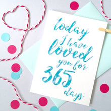 Load image into Gallery viewer, Loved You Days Anniversary Card