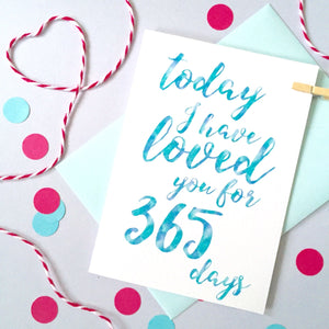 Loved You Days Anniversary Card