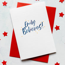 Load image into Gallery viewer, Personalised &#39;I Believe&#39; Santa Christmas Card – Personalised grandchild Card – Card for brother/sister – Christmas Day card for child