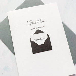 I Still Do Anniversary Card, Husband Anniversary Card, Boyfriend Anniversary Card, Anniversary card for Wife, Special Date, Personalised