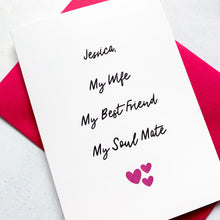 Load image into Gallery viewer, Wife, Best Friend, Soul Mate Anniversary Card, Wife Anniversary Card, Girlfriend Anniversary Card, Anniversary card for her, Personalised
