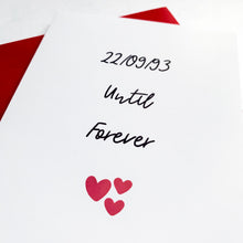 Load image into Gallery viewer, Until Forever Card, Wife Anniversary Card, Girlfriend Anniversary Card, Anniversary card for Wife, Personalised card for Husband