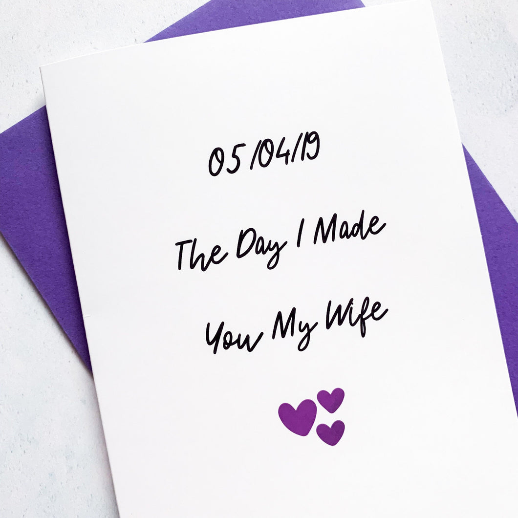 Day I Made You My Wife Anniversary Card, Girlfriend Anniversary Card, Anniversary card for Wife, Personalised card for Husband