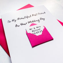 Load image into Gallery viewer, To My Best Friend on your Wedding Day Card, Wedding Card for best friend, Card For Bestie, On your wedding day, Congratulations Card