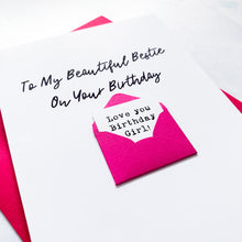 Load image into Gallery viewer, To My Beautiful Bestie Birthday Card, Best Friend Birthday Card, Friend Birthday Card, Birthday card for friend, Personalised Card, For Her